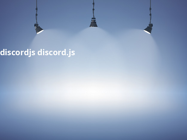 discordjs
  
  /
  
    discord.js