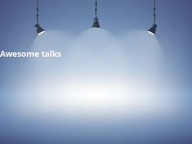 Awesome talks