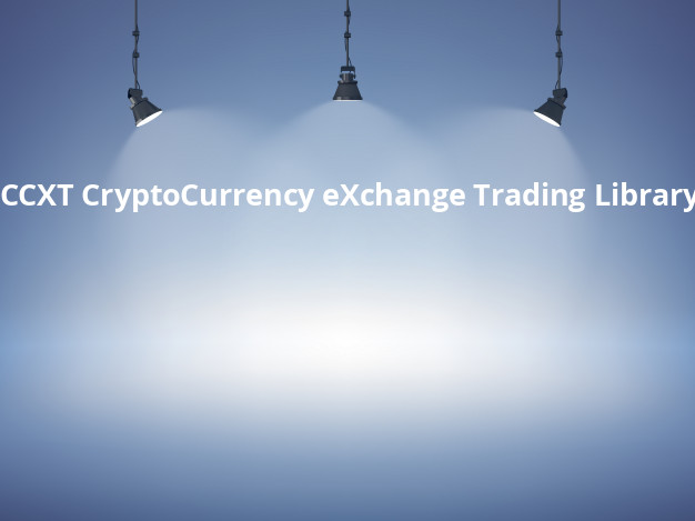 CCXT – CryptoCurrency eXchange Trading Library
