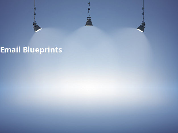 Email Blueprints